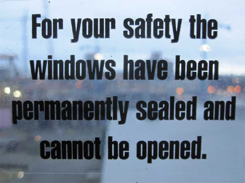 window sealed for your own safety